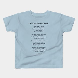 Dead Sea Flower in Bloom Poem Kids T-Shirt